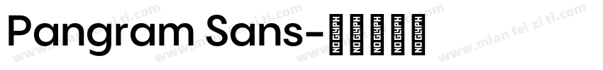 Pangram Sans字体转换